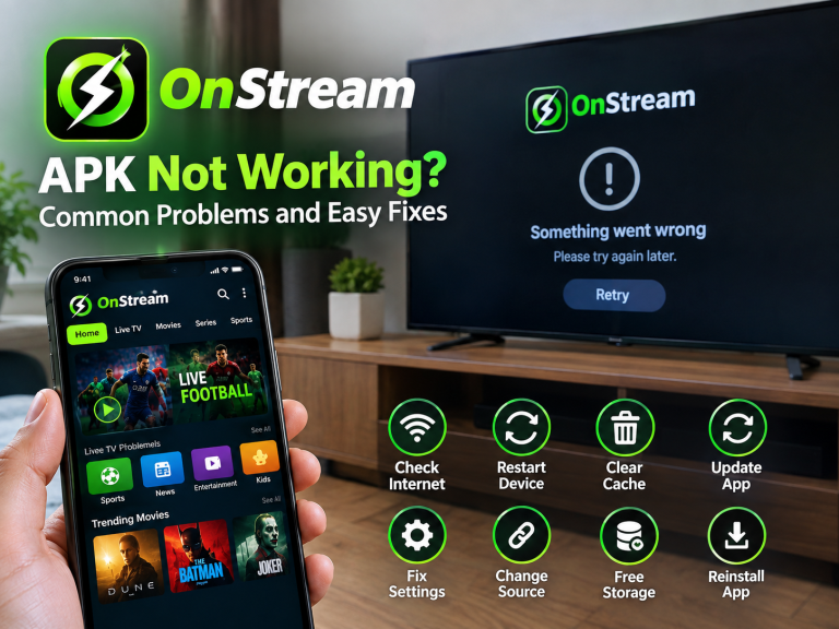 OnStream APK Not Working? Common Problems and Easy Fixes